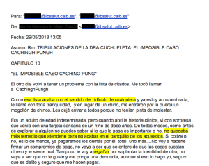 "Tribulaciones de la Dra. Cuchufleta: El imposible caso Caching Pungh" es el 'Asunto' con el que encabeza la facultativa su correo electrónico. 