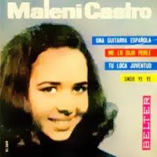 Maleni Castro grababa para discos Belter, evidentemente.