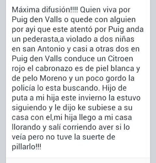 Mensaje que circula por las redes sociales alertando de la presencia de un supuesto "pederasta" en Puig d'en Valls. 