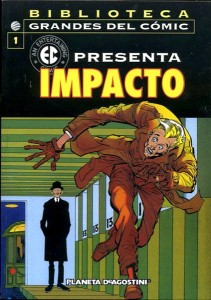 Versión en castellano de la portada de Impact! nº , donde finalmente se publicaría la historia.