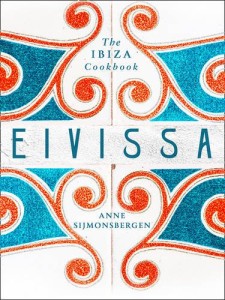 Portada del recetario 'Eivissa', elaborado por Anne Sijmonsbergen. Imagen: HarperCollins